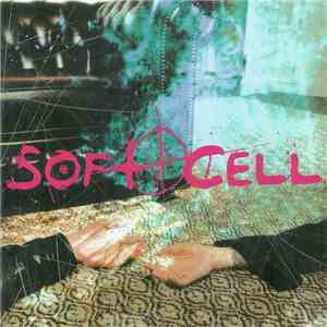Soft Cell - Cruelty Without Beauty download free Soft Cell - Cruelty Without Beauty download mp3 flac