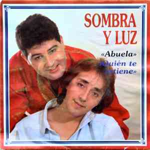 Sombra Y Luz - Abuela download free Sombra Y Luz - Abuela download mp3 flac