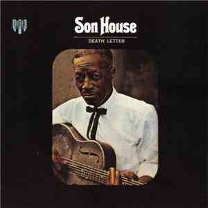 Son House - Death Letter download free