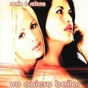 Sonia & Selena - Yo Quiero Bailar download free Sonia & Selena - Yo Quiero Bailar download mp3 flac