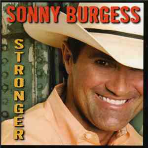 Sonny Burgess - Stronger download mp3 flac