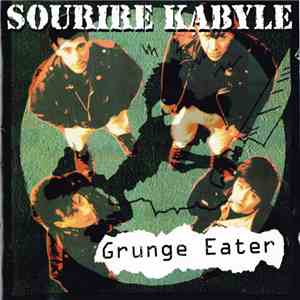 Sourire Kabyle - Grunge Eater download free Sourire Kabyle - Grunge Eater download mp3 flac