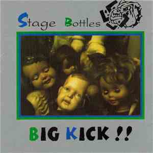 Stage Bottles - Big Kick!! download free
