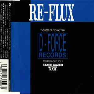 Starr Gazer Feat. Kam  - Re-Flux download mp3 flac