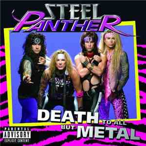 Steel Panther - Death To All But Metal download free Steel Panther - Death To All But Metal download mp3 flac