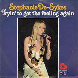 Stephanie De-Sykes - Tryin'To Get The Feeling Again download free Stephanie De-Sykes - Tryin'To Get The Feeling Again download mp3 flac