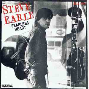 Steve Earle - Fearless Heart download mp3 flac