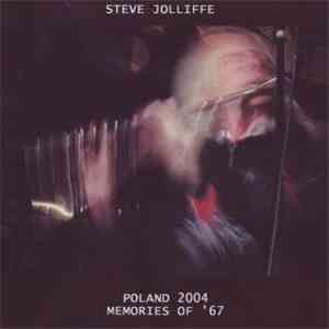 Steve Jolliffe - Poland 2004 Memories of '67 download free Steve Jolliffe - Poland 2004 Memories of '67 download mp3 flac