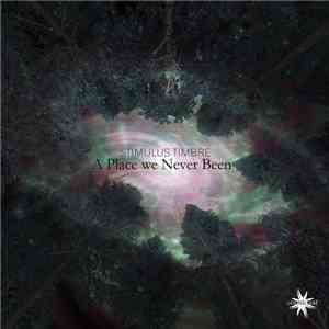 Stimulus Timbre - A Place We Never Been download free Stimulus Timbre - A Place We Never Been download mp3 flac