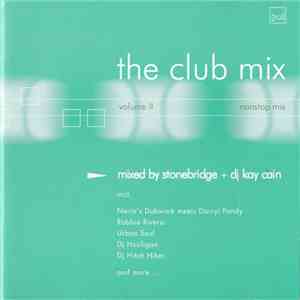 StoneBridge + DJ Kay Cain - The Club Mix Volume II download mp3 flac