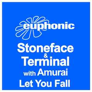 Stoneface & Terminal With Amurai - Let You Fall download free Stoneface & Terminal With Amurai - Let You Fall download mp3 flac