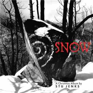 Stu Jenks - Snow: A Christmas Album download mp3 flac