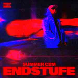 Summer Cem - Endstufe download free