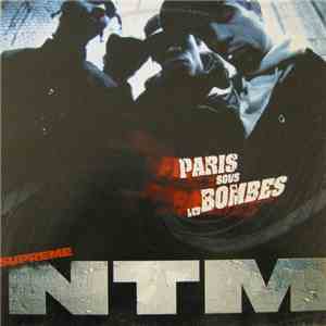 Supreme NTM - Paris Sous Les Bombes download free Supreme NTM - Paris Sous Les Bombes download mp3 flac