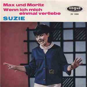Suzie - Max Und Moritz / Wenn Ich Mich Einmal Verliebe download free Suzie - Max Und Moritz / Wenn Ich Mich Einmal Verliebe download mp3 flac