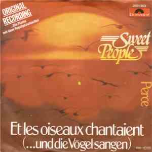 Sweet People - Et Les Oiseaux Chantaient (...Und Die Vögel Sangen) download free