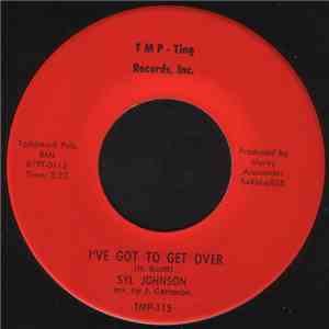 Syl Johnson - Falling In Love Again / I've Got To Get Over download mp3 flac