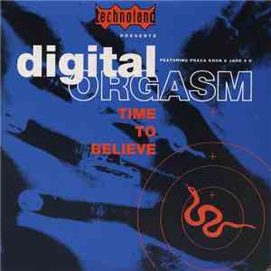 Technoland Présente Digital Orgasm Featuring Praga Khan & Jade 4 U - Time To Believe download free Technoland Présente Digital Orgasm Featuring Praga Khan & Jade 4 U - Time To Believe download mp3 flac