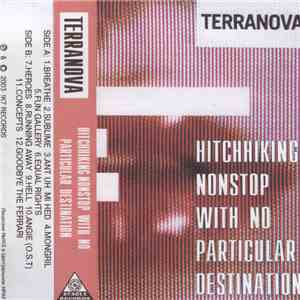 Terranova - Hitchhiking Nonstop With No Particular Destination download free Terranova - Hitchhiking Nonstop With No Particular Destination download mp3 flac