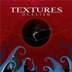Textures - Dualism download mp3 flac