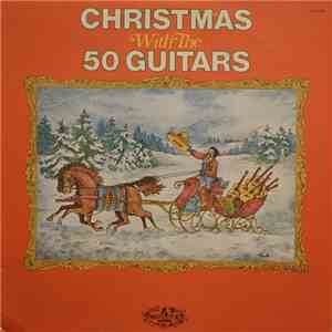 The 50 Guitars - Christmas With The 50 Guitars download mp3 flac