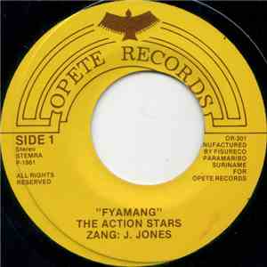 The Action Stars – Zang: J. Jones - Fyamang / Loekoe Va Ding Tenapoe De download mp3 flac