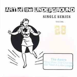 The Apers - Art Of The Underground Single Series Volume 28 download free The Apers - Art Of The Underground Single Series Volume 28 download mp3 flac