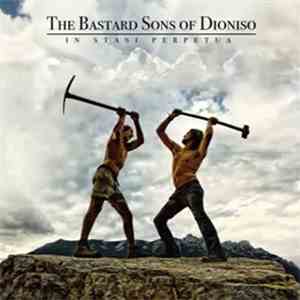 The Bastard Sons Of Dioniso - In Stasi Perpetua download free The Bastard Sons Of Dioniso - In Stasi Perpetua download mp3 flac