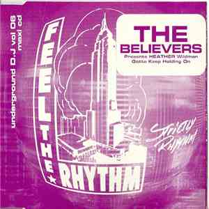 The Believers - Gotta Keep Holdin On (Underground DJ Vol. 06) download free The Believers - Gotta Keep Holdin On (Underground DJ Vol. 06) download mp3 flac