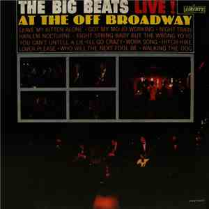 The Big Beats - LIVE! At The Off Broadway download free The Big Beats - LIVE! At The Off Broadway download mp3 flac