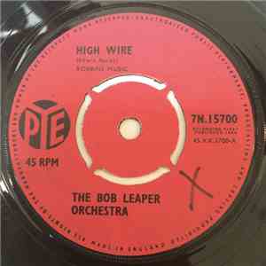 The Bob Leaper Orchestra - High Wire / The Lost World download mp3 flac
