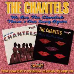 The Chantels - We Are The Chantels / There's Our Song Again download free The Chantels - We Are The Chantels / There's Our Song Again download mp3 flac