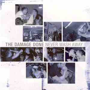 The Damage Done  - Never Wash Away download mp3 flac