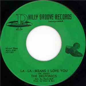 The Delfonics - La-La-Means I Love You / Can't Get Over Losing You download mp3 flac