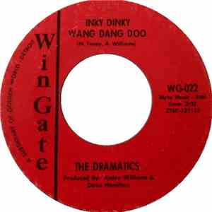 The Dramatics - Inky Dinky Wang Dang Doo / Baby I Need You download free