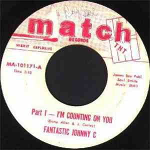 The Fantastic Johnny C - Part 1 - I'm Counting On You / Part 2 - I'm Counting On You download free The Fantastic Johnny C - Part 1 - I'm Counting On You / Part 2 - I'm Counting On You download mp3 flac