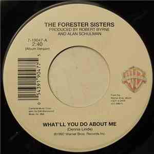 The Forester Sisters - What'll You Do About Me download free