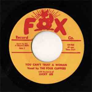 The Four Clippers With The Band Of Lucky Lee - You Can't Trust A Woman / Rain download mp3 flac