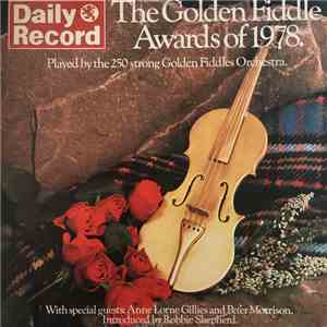 The Golden Fiddle Orchestra - The Golden Fiddle Awards Of 1978. download free