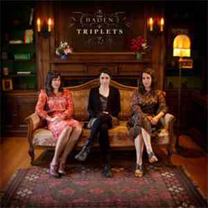 The Haden Triplets - The Haden Triplets download free