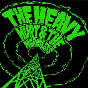 The Heavy - Hurt & The Merciless download free The Heavy - Hurt & The Merciless download mp3 flac