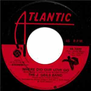 The J. Geils Band - Where Did Our Love Go download free The J. Geils Band - Where Did Our Love Go download mp3 flac