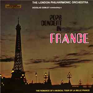 The London Philharmonic Orchestra, Douglas Gamley - Pops Concert In France download free The London Philharmonic Orchestra, Douglas Gamley - Pops Concert In France download mp3 flac