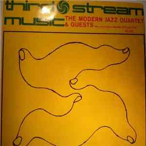 The Modern Jazz Quartet - Third Stream Music download free The Modern Jazz Quartet - Third Stream Music download mp3 flac