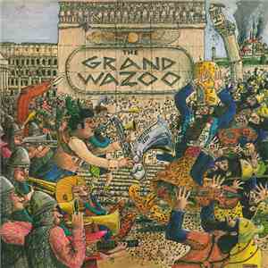 The Mothers - The Grand Wazoo download free
