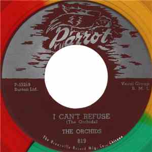 The Orchids  - I Can't Refuse / You Said You Loved Me download mp3 flac