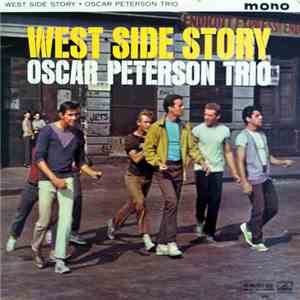 The Oscar Peterson Trio - West Side Story download free The Oscar Peterson Trio - West Side Story download mp3 flac