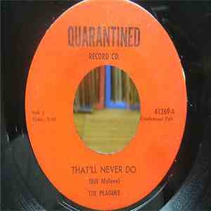 The Plagues  - That'll Never Do download free