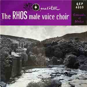 The Rhos Male Voice Choir - Mawl Gynghanedd = Harmony Of Praise download mp3 flac