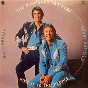 The Righteous Brothers - Give It To The People download mp3 flac